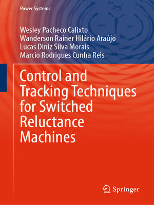 cover image of Control and Tracking Techniques for Switched Reluctance Machines